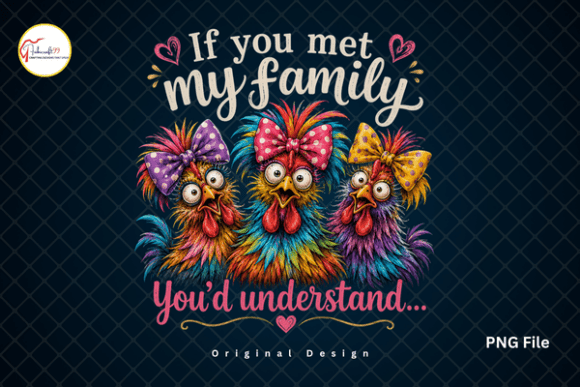 Family Humor Funny Whimsical Chicken PNG: A Designer's Guide