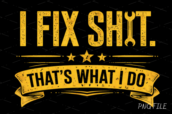 I Fix Shit Funny Dad Mechanic Shirt: Bold Design for Makers